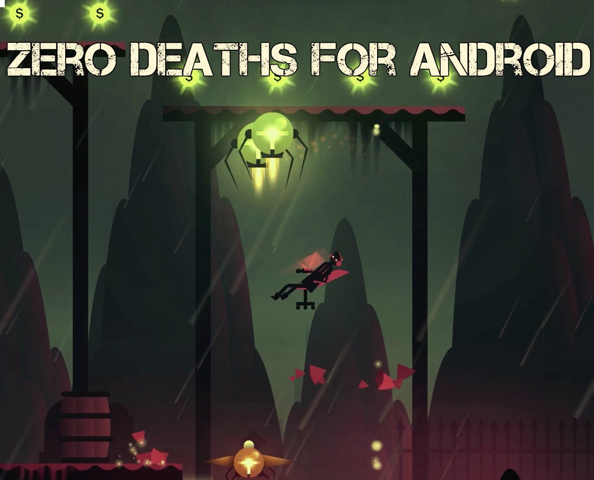 Zero Deaths For Android - Download Zero Death APK 